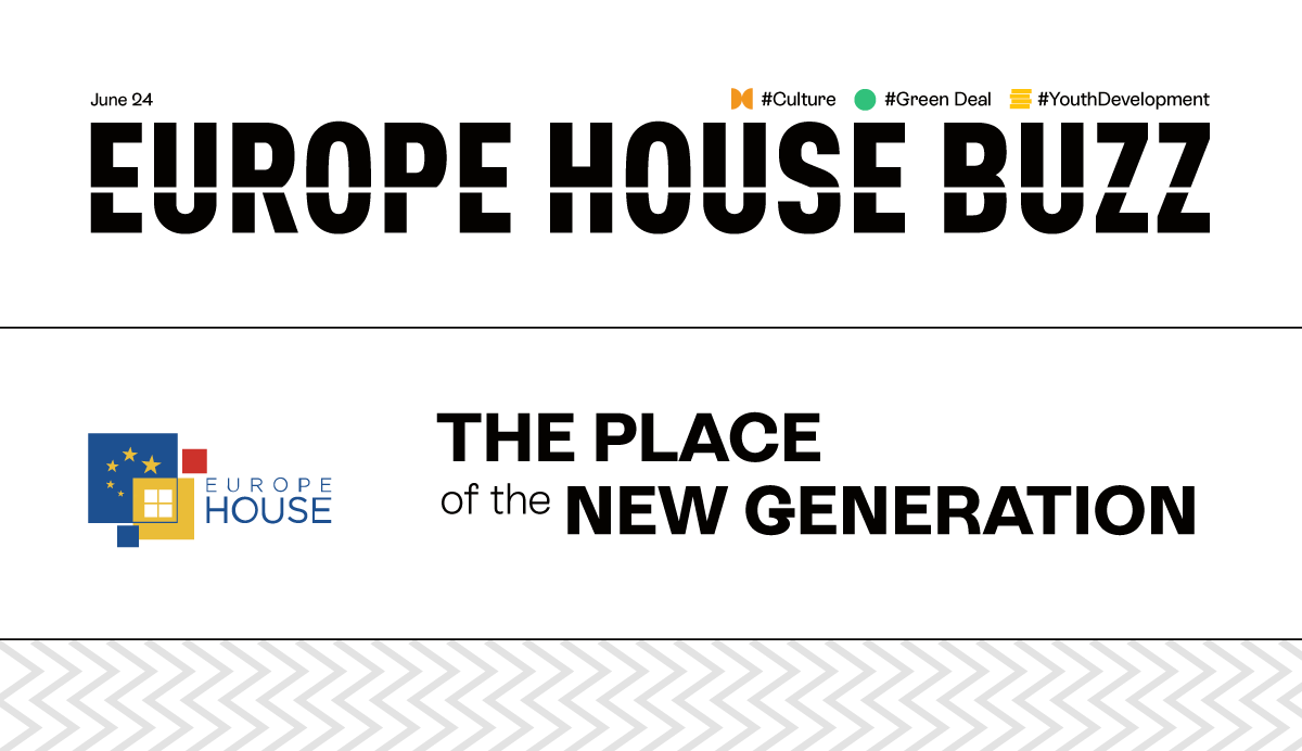 Europe House Buzz – EUROPE MONTH 2024
